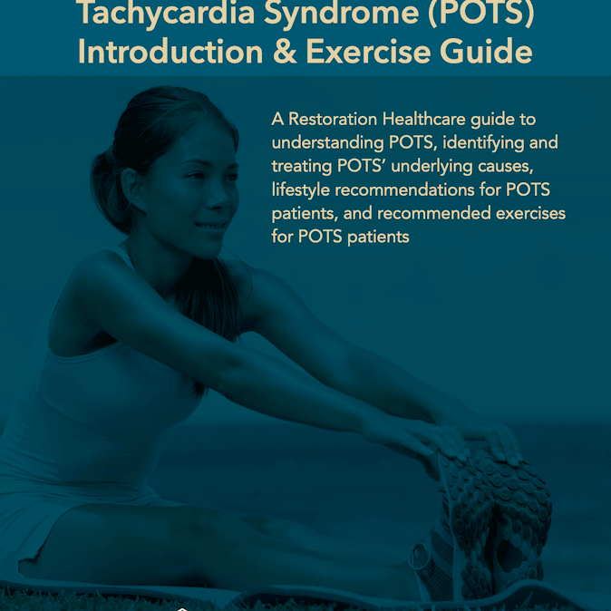 Restoration Healthcare Offers Exercise Guide for POTS Sufferers